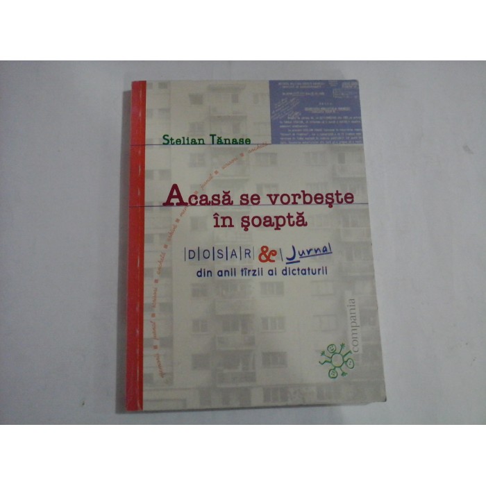 ACASA SE VORBESTE IN SOAPTA - STELIAN TANASE